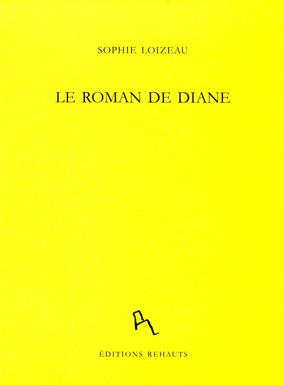 "le roman de Diane" de Sophie Loizeau
