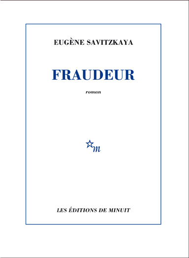 "Fraudeur" d'Eugne Savitzkaya